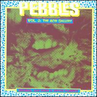 Pebbles, Vol. 3: The Acid Gallery von Various Artists