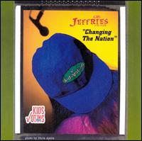 Changing the Nation von Jeffries Fan Club