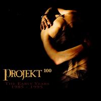 Projekt 100: The Early Years 1985-1995 von Various Artists