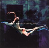 Noisy Pipes Lovely Noises [American Version] von Sin