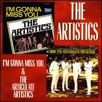 I'm Gonna Miss You/The Articulate Artistics von The Artistics