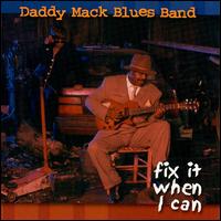 Fix It When I Can von Daddy Mack