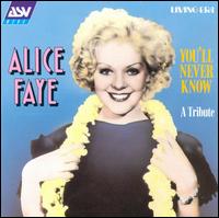 You'll Never Know von Alice Faye