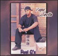 Real G's von Papa Seville