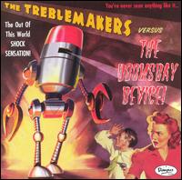 Treblemakers Vs. the Doomsday Device von Treblemakers
