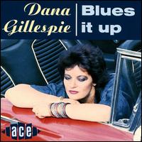 Blues It Up von Dana Gillespie