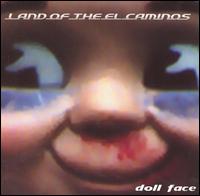 Doll Face von Land of the El Caminos