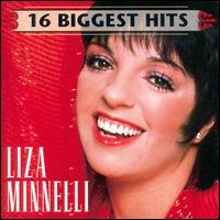 16 Biggest Hits von Liza Minnelli