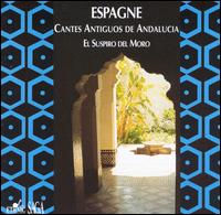 Suspiro del Moro: Songs of Old Andalusia von Guillermo Chaves