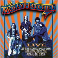 Live at the Agora Ballroom Atlanta, Georgia April 20, 1979  [Phoenix Gems] von Molly Hatchet