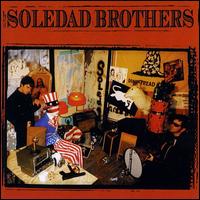 Soledad Brothers von Soledad Brothers
