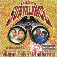 Music 4 Tha Ghetto von Under Survalance