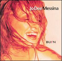 Burn von Jo Dee Messina