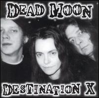 Destination X von Dead Moon