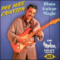 Modern Legacy, Vol. 2: Blues Guitar Magic von Pee Wee Crayton