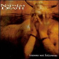 Leaders Not Followers von Napalm Death