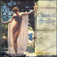 Classical Healing von Tom Barabas