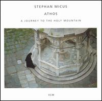 Athos von Stephan Micus