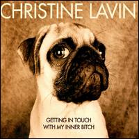 Getting in Touch with My Inner Bitch von Christine Lavin