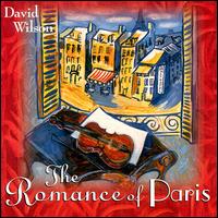 Romance of Paris von David Wilson