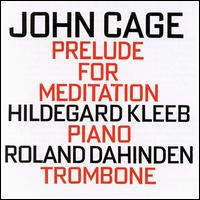 John Cage: Prelude for Meditation von John Cage