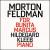 Morton Feldman: For Bunita Marcus von Hildegard Kleeb
