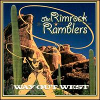 Way Out West von The Rim Rock Ramblers