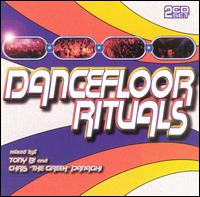 Dance Floor Rituals von Tony B!