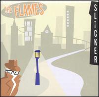 Slicker von The Flames