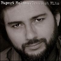 Greatest Hits von Rupert Holmes