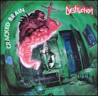 Cracked Brain von Destruction