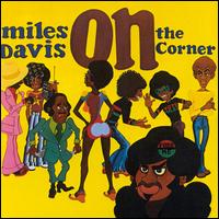 On the Corner von Miles Davis