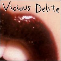 Vicious Delite von Vicious Delite