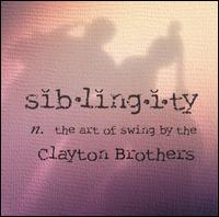 Siblingity von Clayton Brothers