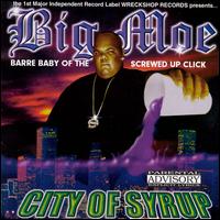 City of Syrup von Big Moe