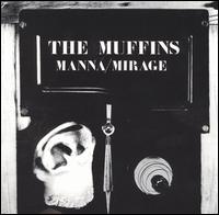 Manna/Mirage von The Muffins