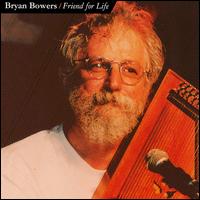 Friend for Life von Bryan Bowers