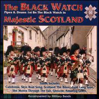 Majestic Scotland von The Black Watch Pipe Band