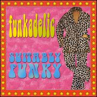 Suitably Funky von Funkadelic