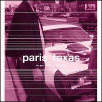 So, You Think It's Hot Here? von Paris, Texas
