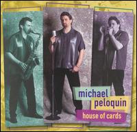 House of Cards von Michael Peloquin