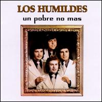 Pobre No Mas [Thump] von Los Humildes