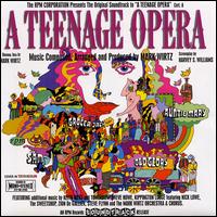 Teenage Opera: The Original Soundtrack Recording von Mark Wirtz