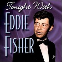 Tonight With Eddie Fisher von Eddie Fisher