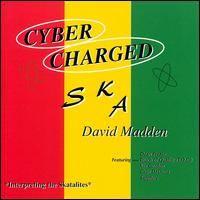 Cyber Charged Ska von David Madden