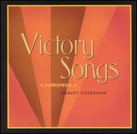 Victory Songs von Robert Crenshaw