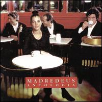 Antologia von Madredeus
