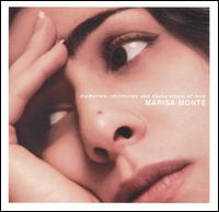 Memories, Chronicles and Declarations of Love von Marisa Monte