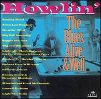 Howlin': The Blues Alive & Well von Various Artists
