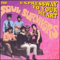 Expressway to Your Heart von The Soul Survivors